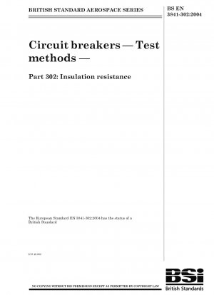 Circuit breakers-Test methods-Part 302:Insulation resistance