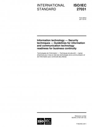 Information technology - Security techniques - Guidelines for information and communication technology readiness for business continuity