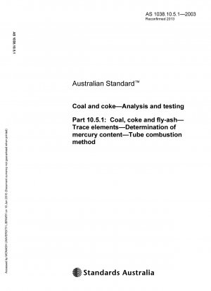 Coal and coke analysis and testing Determination of trace element mercury content in coal, coke and fly ash Tubular combustion method