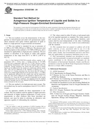 Standard Test Method for Autogenous Ignition Temperature of Liquids and Solids in a High-Pressure Oxygen-Enriched Environment