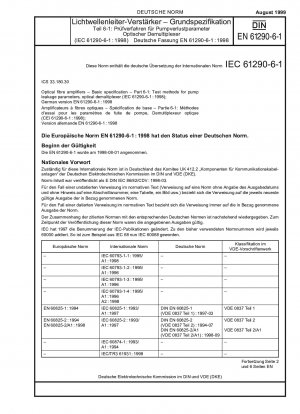 Optical fibre amplifiers - Basic specification - Part 6-1: Test methods for pump leakage parameters; optical demultiplexer (IEC 61290-6-1:1998); German version EN 61290-6-1:1998