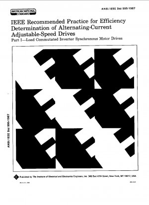IEEE Recommended Practice for Efficiency Determination of Alternating-Current Adjustable-Speed Drives. Part I - Load Commutated Inverter Synchronous Motor Drives