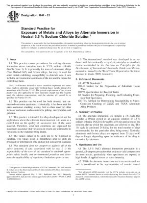 Standard Practice for Exposure of Metals and Alloys by Alternate Immersion in Neutral 3.5 % Sodium Chloride Solution