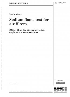 Method for Sodium flame test for air filters — (Other than for air supply to I.C. engines and compressors)