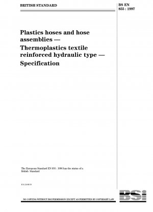 Plastics hoses and hose assemblies - Thermoplastics textile reinforced hydraulic type - Specification