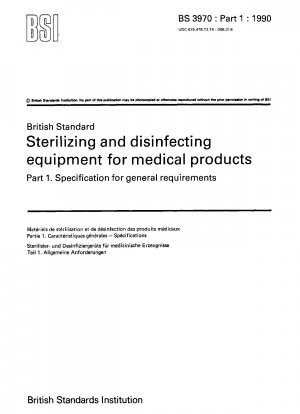 Sterilizing and disinfecting equipment for medical products - Specification for general requirements