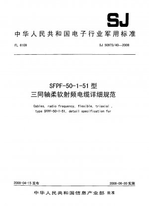 Cables, radio frequency, flexible, triaxial, type SFPF-50-1-51, detail specification for