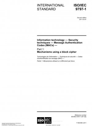 Information technology - Security techniques - Message Authentication Codes (MACs) - Part 1: Mechanisms using a block cipher