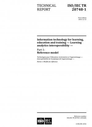 Information technology for learning, education and training - Learning analytics interoperability - Part 1: Reference model