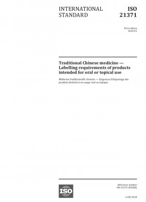 Traditional Chinese medicine - Labelling requirements of products intended for oral or topical use