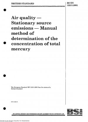 Air quality - Stationary source emissions - Manual method of determination of the concentration of total mercury