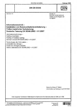 Information technology - Cabling installation - Testing of installed cabling; German version EN 50346:2002 + A1:2007