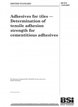 Adhesives for tiles - Determination of tensile adhesion strength for cementitious adhesives