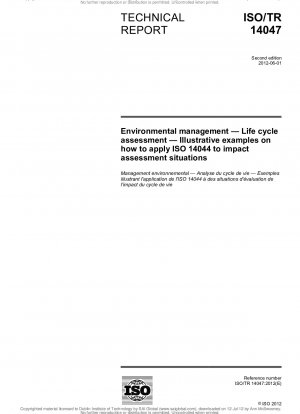 Environmental management - Life cycle assessment - Illustrative examples on how to apply ISO 14044 to impact assessment situations