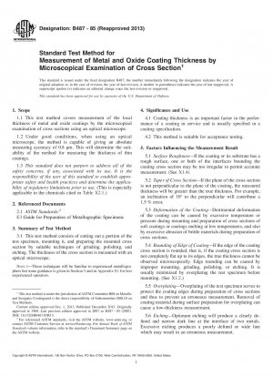 Standard Test Method for  Measurement of Metal and Oxide Coating Thickness by Microscopical  Examination of Cross Section