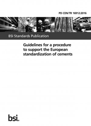 Guidelines for a procedure to support the European standardization of cements