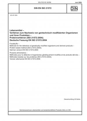 Food – Methods for the detection of genetically modified organisms and their products – Protein methods