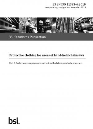 Protective clothing for users of hand-held chainsaws - Performance requirements and test methods for upper body protectors
