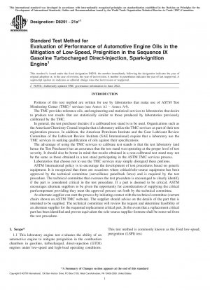 Standard Test Method for Evaluation of Performance of Automotive Engine Oils in the Mitigation of Low-Speed, Preignition in the Sequence IX Gasoline Turbocharged Direct-Injection, Spark-Ignition Engin