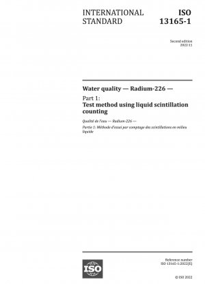 Water quality — Radium-226 — Part 1: Test method using liquid scintillation counting