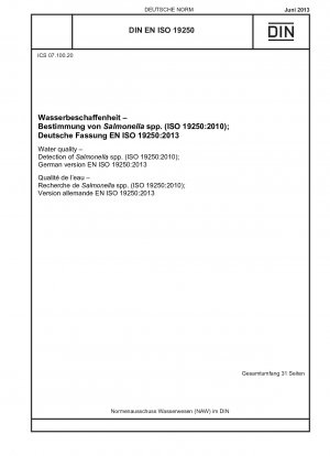 Water quality - Detection of Salmonella spp. (ISO 19250:2010); German version EN ISO 19250:2013