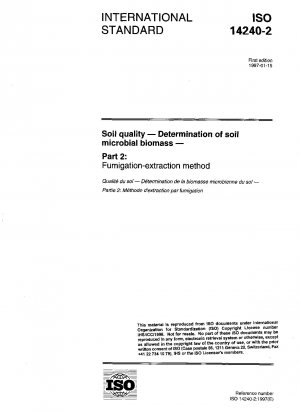 Soil quality - Determination of soil microbial biomass - Part 2: Fumigation-extraction method