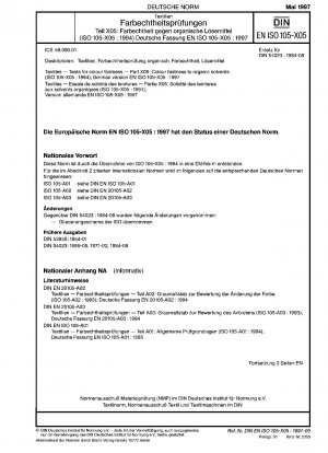 Textiles - Tests for colour fastness - Part X05: Colour fastness to organic solvents (ISO 105-X05:1994); German version EN ISO 105-X05:1997