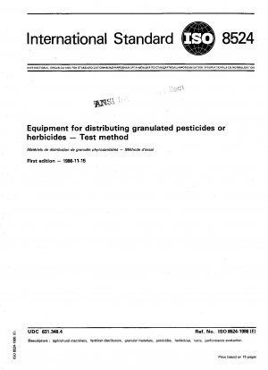 Equipment for distributing granulated pesticides or herbicides; Test method
