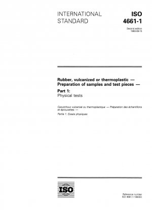 Rubber, vulcanized or thermoplastic; preparation of samples and test pieces; part 1: physical tests