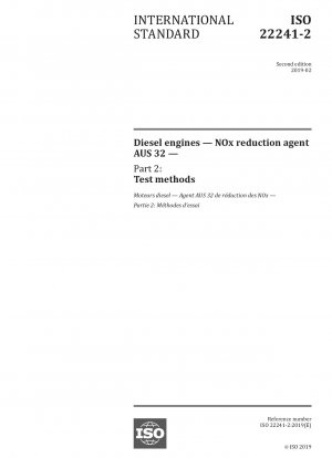 Diesel engines — NOx reduction agent AUS 32 — Part 2: Test methods