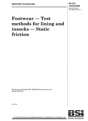 Footwear - Test methods for lining and insocks - Static friction