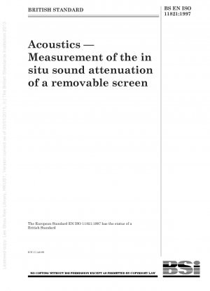 Acoustics — Measurement of the in situ sound attenuation of a removable screen