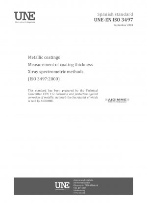 Metallic coatings. Measurement of coating thickness. X-ray spectrometric methods. (ISO 3497:2000).