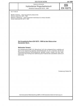 Metallic materials - Tube ring hydraulic pressure test; German version EN 10275:1999