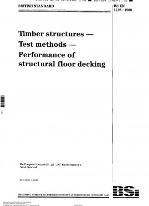 Timber structures - Test methods - Performance of structural floor decking