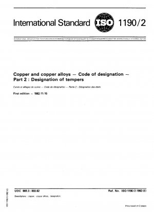 Copper and copper alloys; Code of designation; Part 2 : Designation of tempers