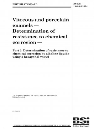 Vitreous and porcelain enamels - Determination of resistance to chemical corrosion - Determination of resistance to chemical corrosion by alkaline liquids using a hexagonal vessel