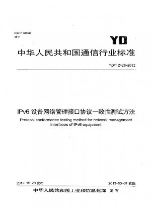 Protocol conformance testing method for network management interfaces of IPv6 equipment