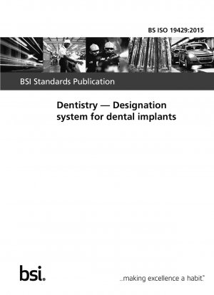 Dentistry. Designation system for dental implants