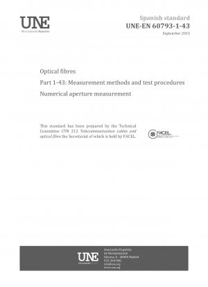 Optical fibres - Part 1-43: Measurement methods and test procedures - Numerical aperture measurement
