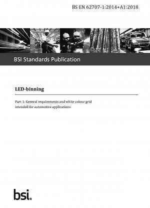 LED-binning - General requirements and white colour grid intended for automotive applications