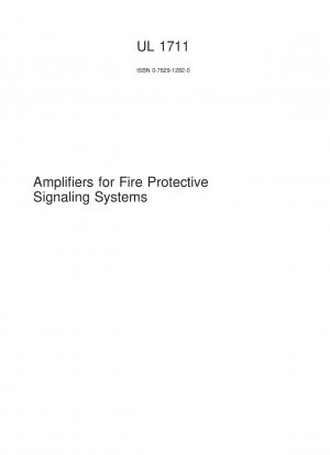 UL Standard for Safety Amplifiers for Fire Protective Signaling Systems (Fourth Edition)
