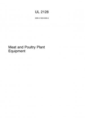UL Standard for Safety Meat and Poultry Plant Equipment (First Edition; Reprint with revisions through and including November 10@ 2000)