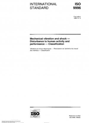 Mechanical vibration and shock - Disturbance to human activity and performance - Classification
