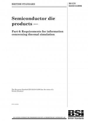 Semiconductor die products - Requirements for information concerning thermal simulation