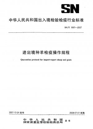 Quarantine protocol for import-export sheep and goats