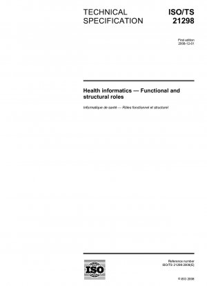 Health informatics - Functional and structural roles