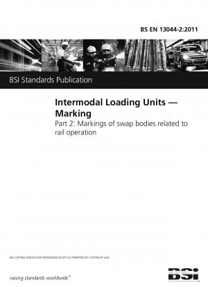 Intermodal loading units. Marking. Markings of swap bodies related to rail operation