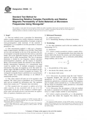 Standard Test Method for  Measuring Relative Complex Permittivity and Relative Magnetic  Permeability of Solid Materials at Microwave Frequencies Using Waveguide