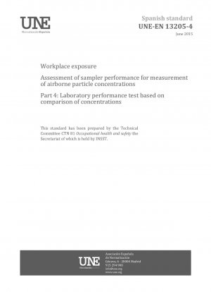 Workplace exposure - Assessment of sampler performance for measurement of airborne particle concentrations - Part 4: Laboratory performance test based on comparison of concentrations